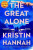 The Great Alone - Kristin Hannahová