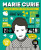 Great Lives in Graphics: Marie Curie - 