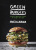 Green Burgers: Creative vegetarian recipes for burgers and sides - Nordin