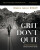 Grit Don't Quit Bible Study Guide plus Streaming Video - Bianca Juarez