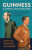 Guinness: A Family Succession - Antonia Hart,Arthur Edward Guinness