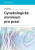 Gynekologické minimum pro praxi - Pavel Čepický