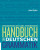 Handbuch zur deutschen Grammatik - Jamie  Rankin,Larry  Wells