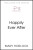 Happily Ever After - Mary Horlock