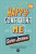HAPPY CONFIDENT ME Super Journal - 10 weeks of themed journaling to develop essential life skills, including growth mindset, resilience, managing feelings, positive thinking, mindfulness and kindness - Nadim Saad