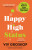 Happy High Status - Viv Groskop