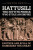 Hattusili, the Hittite Prince Who Stole an Empire - Trevor  Bryce