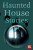 Haunted House Stories - 