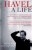 Havel: A Life - Michael Žantovský
