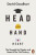 Head Hand Heart - David Goodhart