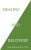 Healing and Recovery - David R. Hawkins