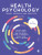 Health Psychology - Abigail Locke,Rachel A. Annunziato,Michael Murray,Gareth J. Treharne,Emee Vida Estacio,David F. Marks