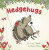 Hedgehugs - Lucy tapper,Steve Wilson