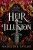 Heir of Illusion (Deluxe Edition) - Taylor Madeline