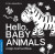Hello, Baby Animals - duopress