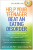 Help Your Teenager Beat an Eating Disorder, Third Edition - James Lovelock,Daniel , United States) Le Grange