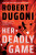 Her Deadly Game - Robert Dugoni