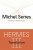 Hermes III Volume 78 - Michel Serres