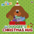 Hey Duggee: Duggeeâ€™s Christmas Hug - Hey Duggee