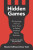Hidden Games - Hoffman Moshe,Erez Yoeli