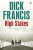 High Stakes - Dick Francis