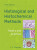 Histological and Histochemical Methods, fifth edition - John, MB, ChB, PhD, DSc Kiernan