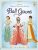 Historical Sticker Dolly Dressing Ball Gowns - Rosie Hore