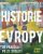 Historie Evropy - Od pravěku do 21. století - Jeremy Black
