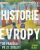 Historie Evropy - Od pravěku do 21. století (Defekt) - Jeremy Black