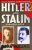 Hitler and Stalin - Alan Bullock
