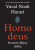 Homo Deus - Yuval Noah Harari