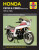 Honda CB750 & CB900 Dohc Fours (78 - 84) - Haynes Publishing