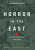 Horror In The East - Laurence Rees