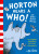 Horton Hears a Who and Other Horton Stories - Dr. Seuss