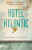 Hotel Atlantic - Barbora Šťastná