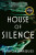 House of Silence - Patricia Marques