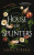 House of Splinters - Laura Purcell