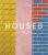 Houses: Extraordinary Living - 