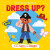 How Are You Going To Dress Up? - 
