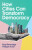 How Cities Can Transform Democracy - Ross Beveridge