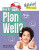 How Do I Plan Well? - Angela Royston,Helen Cox Cannons
