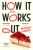 How It Works Out - Myriam Lacroix
