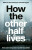 How the Other Half Lives - 