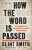 How the Word Is Passed - Smith Clint