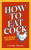 How to Eat Cock - Cosima Hussey