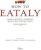 How To Eataly : A Guide to Buying, Cooking, and Eating Italian Food - Eataly