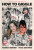 How to Giggle - Hannah Berner,Paige DeSorbo