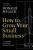 How to Grow a Small Business ITPE - Donald Miller