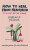 How to Heal from Heartbreak (or at Least Feel Less Broken) - Carissa Potter,Vera Kachouh