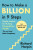 How to Make a Billion in Nine Steps - Sir Richard Harpin